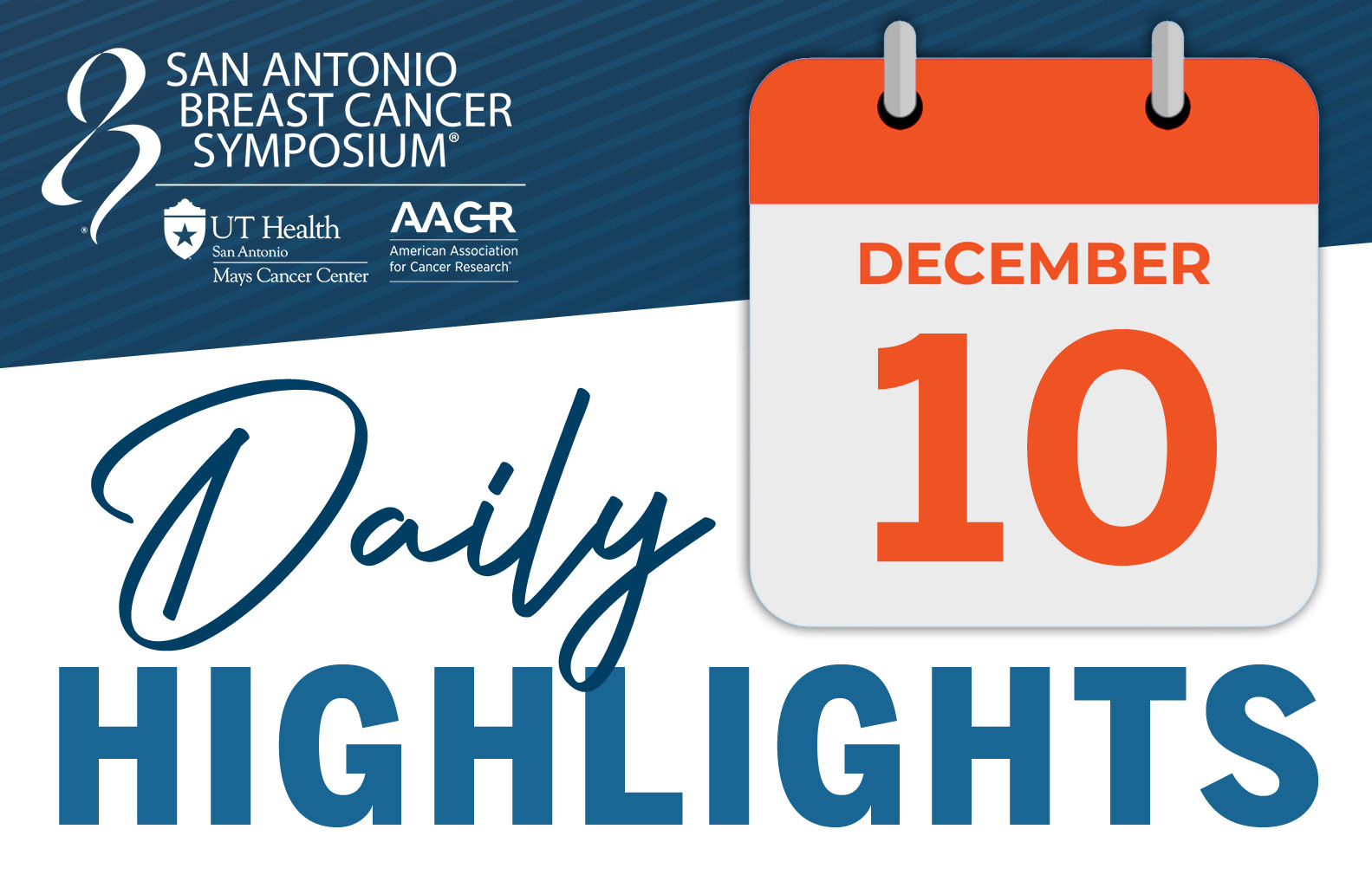 SABCS® Daily Highlights for Tuesday, December 10